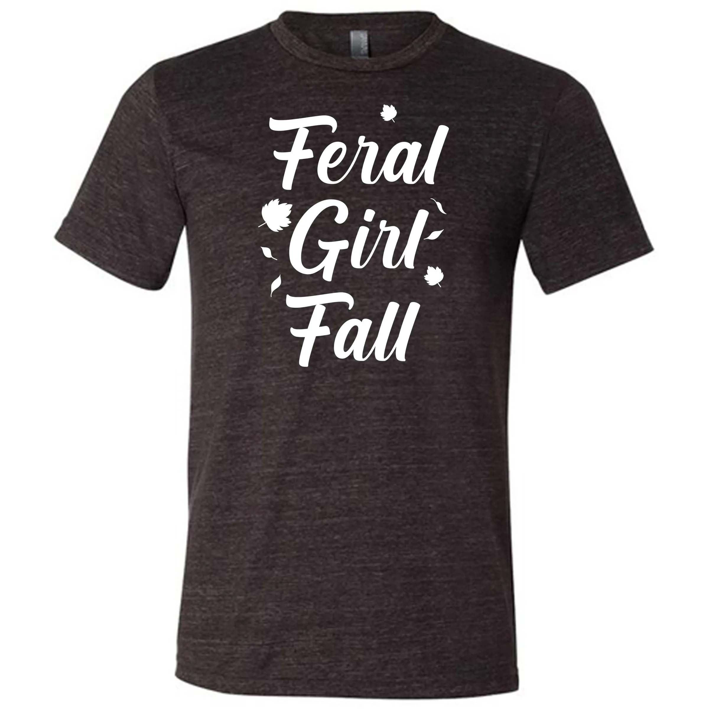 Feral Girl Fall Shirt Unisex